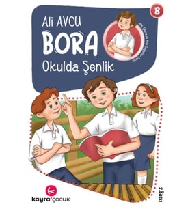 Bora 8 – Okulda Şenlik