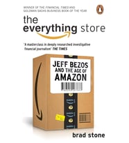 The Everything Store: Jeff Bezos And The Age Of Amazon (Krem)