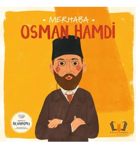 Merhaba Osman Hamdi