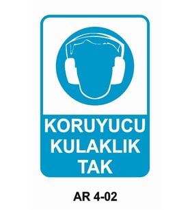 KORUYUCU KULAKLIK TAK İŞ GÜVENLİĞİ UYARI LEVHASI 1 ADET PVC 21 X 29CM