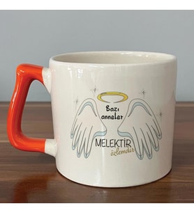 Bazı Anneler Melektir Baskılı Turuncu Kulplu D Kupa