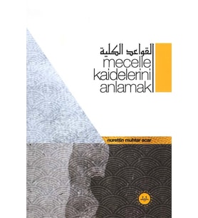 Mecelle Kaidelerini Anlamak