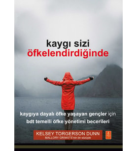 KAYGI SİZİ ÖFKELENDİRDİĞİNDE - When Anxiety Makes You Angry