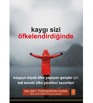 KAYGI SİZİ ÖFKELENDİRDİĞİNDE - When Anxiety Makes You Angry