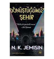 Dönüştüğümüz Şehir