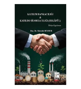 Katılım Bankacılığı & Katılım Sigortacılığı (Tekafül) Türkiye Uygulaması