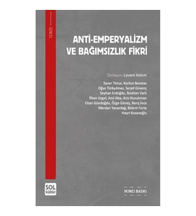 Anti-Emperyalizm Ve Bağıımsızlık Fikri