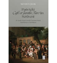Paris’teki Café et Jardin Turc’ün Serüveni