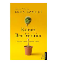 Kararı Ben Veririm - Esra Ezmeci