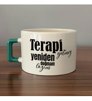 Terapi Yetmez Yeniden Doğmam Lazım Baskılı Yeşil Kulplu C Fincan