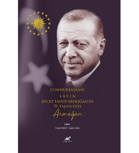 Cumhurbaşkanı Sayın Recep Tayyip Erdoğan’In 70. Yaşına Özel Armağan (Krem)