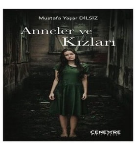 Anneler ve Kızları