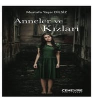 Anneler ve Kızları