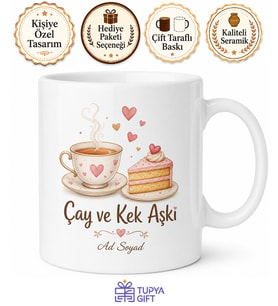 Çay ve Kek Aşkı Yazılı Baskılı Kupa Bardak Hediye Porselen Mug