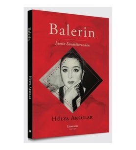 Balerin - İçimin Sandıklarından