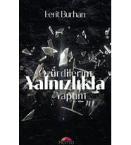 Özür Dilerim Yalnızlıkla Yaptım