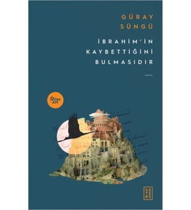İbrahim'in Kaybettiğini Bulmasıdır