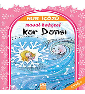 Kar Dansı / Masal Bahçesi