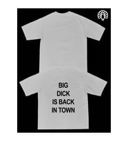 Big Dick is Back in Town Premium Unisex Oversize T-Shirt (Beyaz)