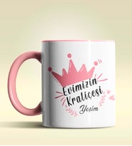 Kişiye Özel Evimizin Kraliçesi Tasarımlı Pembe Kupa Bardak (Pembe)