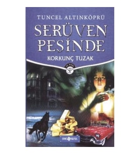 Serüven Peşinde 8 - Korkunç Tuzak
