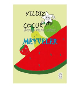 Yıldız Çocuk Boyama Kitabı Serisi 3 – Meyveler