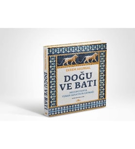 Doğu ve Batı (Ciltli)