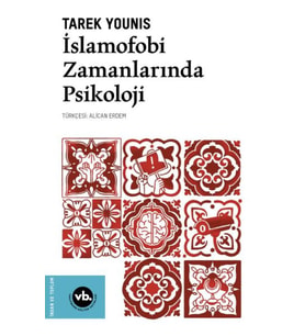 İslamofobi Zamanlarında Psikoloji