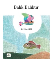 Balık Balıktır