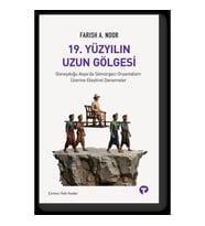 19. Yüzyılın Uzun Gölgesi
