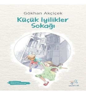 Küçük İyilikler Sokağı