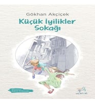 Küçük İyilikler Sokağı