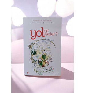 Yol Ne Söyler