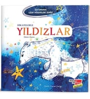 Hikayelerle Yıldızlar - İlk Okuma Uzay Hikayeleri Serisi