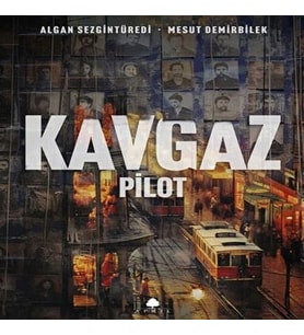 Kavgaz - Pilot