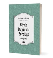 Ema - Böyle Buyurdu Zerdüşt adlı Kitap Roman Nietzsche
