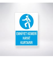 Emniyet Kemeri Hayat Kurtarır 21x28 Arkası Yapışkanlı Levha