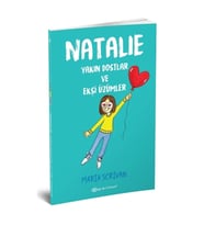 Natalie: Yakın Dostlar ve Ekşi Üzümler
