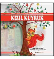 Kızıl Kuyruk Dünyamızı Koruyalım 1. Hikaye