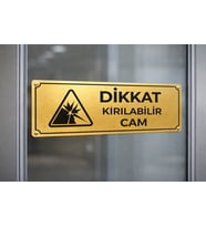 Dikkat Kırılabilir Cam Gold Metal Kapı Uyarı Levhası 5x20 cm