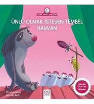Anne Tuk Anlatıyor - Ünlü Olmak İsteyen Tembel Hayvan