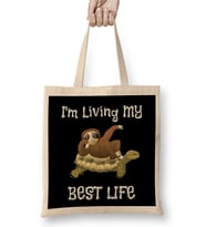 Cute I m Living My Best Life Sloth & Turtle Animal Bez Çanta Uzun Saplı