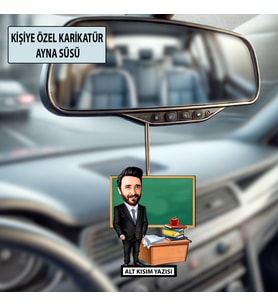 Kişiye Özel Karikatür Öğretmen Ayna Süsü – Araç İçi Öğretmene Hediye
