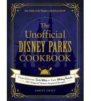 The Unofficial Disney Parks Cookbook: From Delicious Dole Whip To Tasty Mickey Pretzels, 100 Magical (Krem)