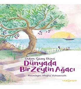 Dünyada Bir Zeytin Ağacı