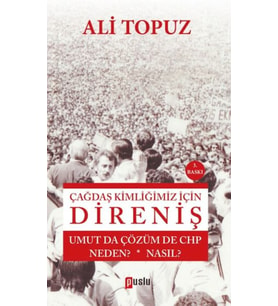 Çağdaş Kimliğimiz İçin Direniş