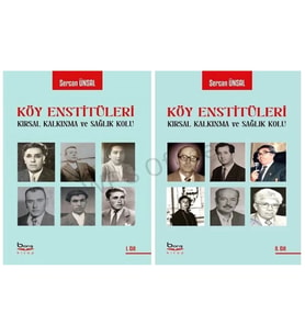 Köy Enstitüleri Kırsal Kalkınma ve Sağlık Kolu - ( 2 Cilt Takım)