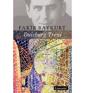 Duisburg Treni - Fakir Baykurt