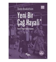 Yeni Bir Çağ Hayali Yirminci Yüzyılı Yaratan Kadınlar