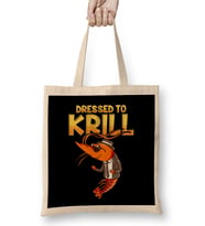 Dressed To Krill Funny Snappy Fish Ocean Pun Bez Çanta Uzun Saplı